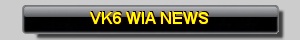 VK6WIA news